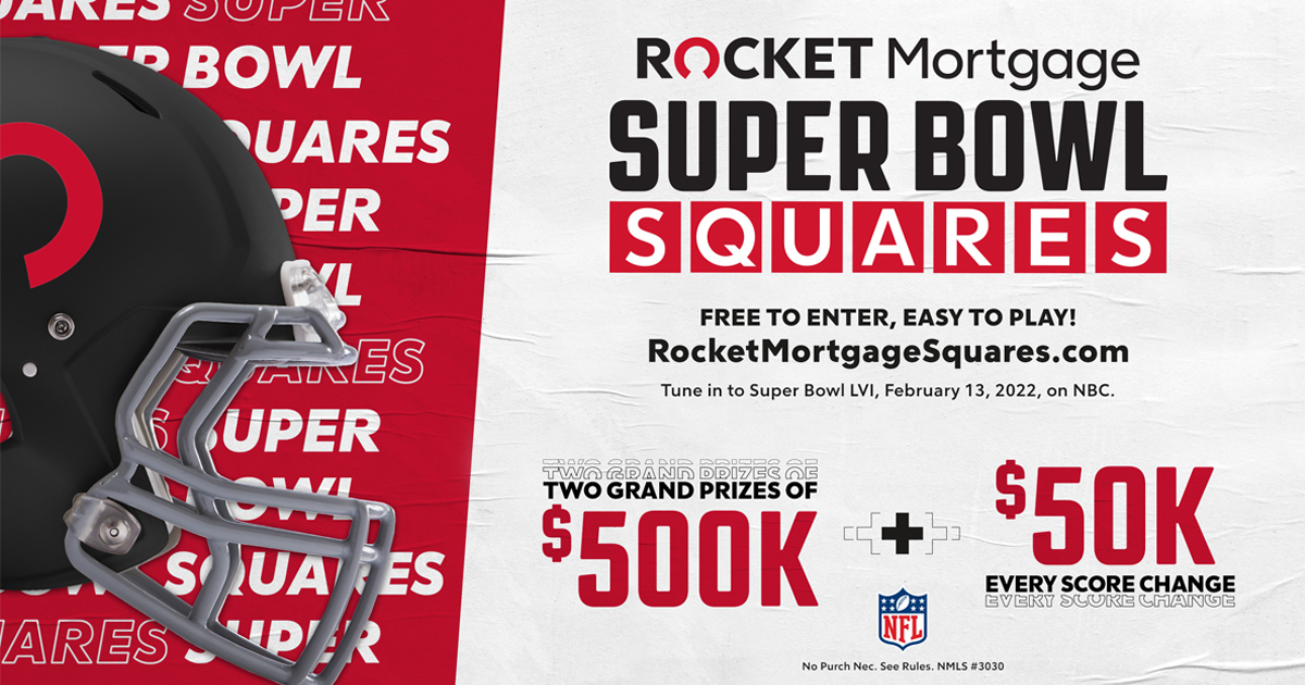 Entries Now Open for Third Annual Rocket Mortgage Super Bowl Squares  Sweepstakes, World's Largest Game of Squares to Give Away More Than $1  Million During Super Bowl LVI